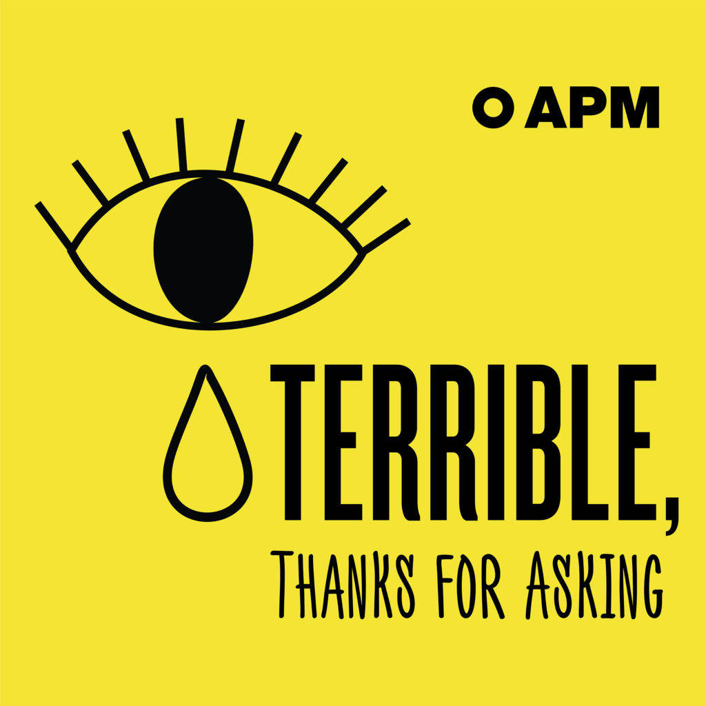 terrible thanks for asking podcast